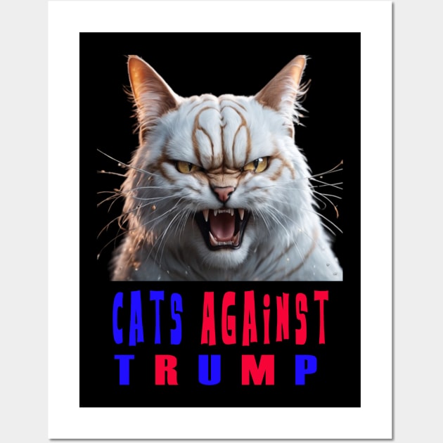 cats against trump funny Wall Art by your best store